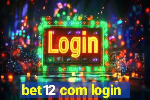 bet12 com login